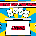 Comic mit Wahlurne und dem Wort GEHEIM, darüber vier Stimmzettel mit Haken, links ein Stern mit 48 Ja-Stimmen, rechts ein Stern mit nur 44 Sitzen AfD plus BSW