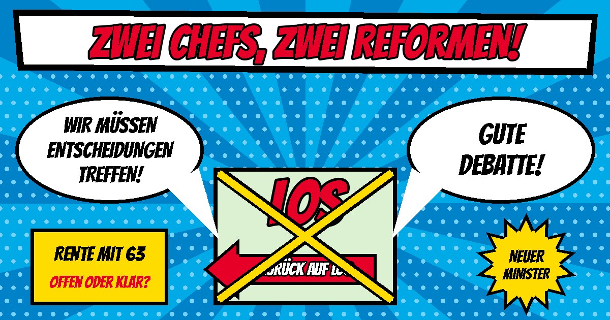 Comic mit einem durchgestrichenen Los-Feld mit Pfeil Zurück auf Los, zwei Sprechblasen mit Wir müssen Entscheidungen treffen und Gute Debatte, eine gelbe Akte Rente mit 63